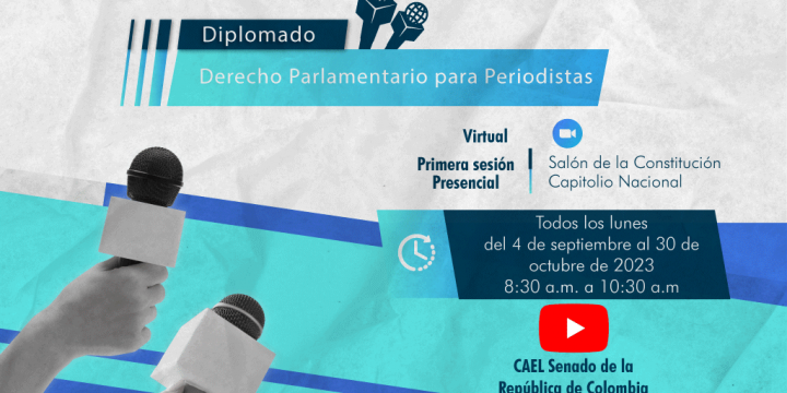 III DIPLOMADO EN DERECHO PARLAMENTARIO PARA PERIODISTAS