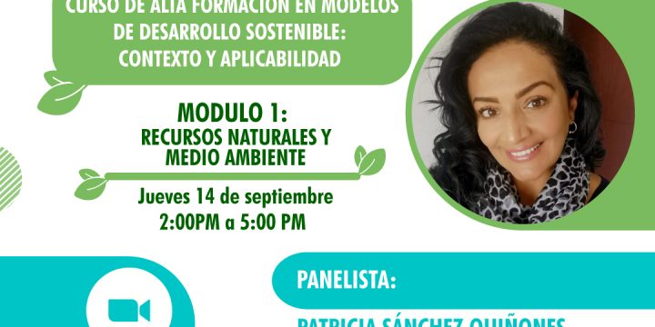 XXXVIl CURSO DE ALTA FORMACIÓN EN MODELOS DE DESARROLLO SOSTENIBLE: CONTEXTO Y APLICABILIDAD MODULO 1.